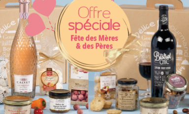 Colis gourmands spécial fête des mamans et des papas