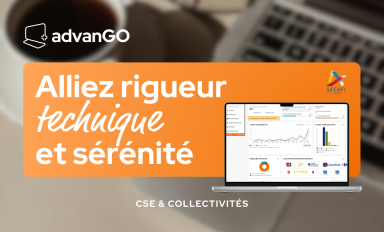 Comptabilité CSE : Alliez rigueur technique et sérénité avec advanGO et Secafi