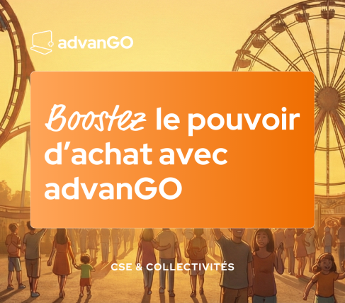 Boostez le pouvoir dachat avec advanGO  La billetterie CSE qui change tout.png