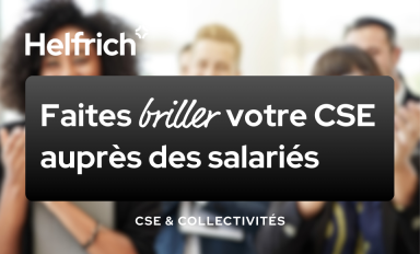 Cadeaux CSE : Faites briller votre CSE auprès des salariés